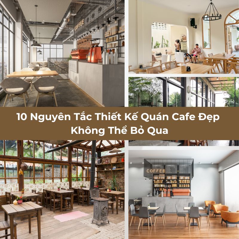 Nguyên tắc thiết kế quán cafe