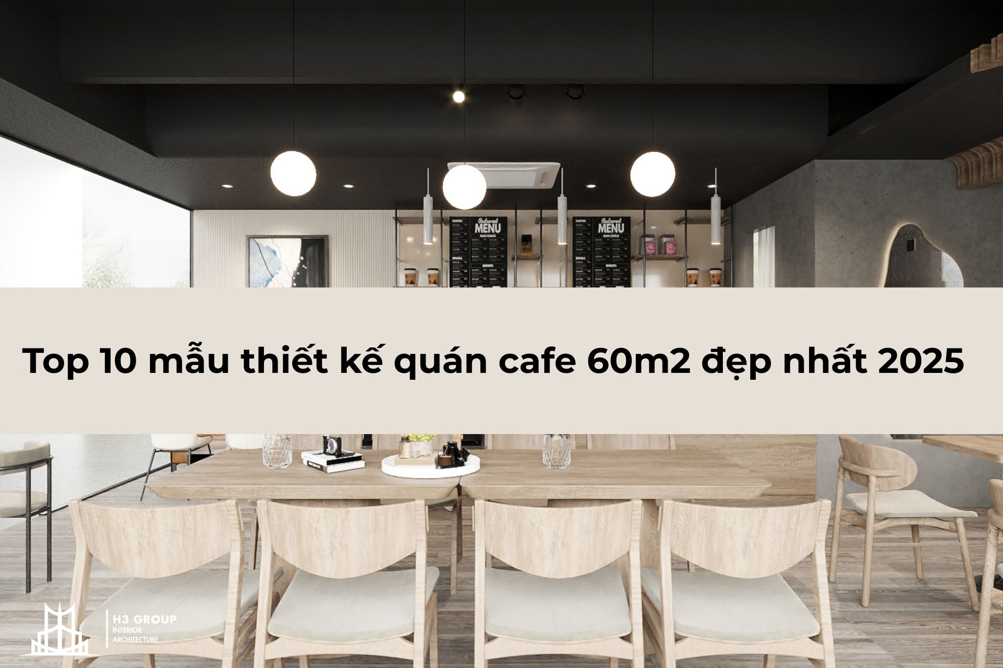Thiết kế quán cafe 60m2